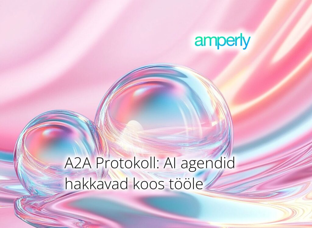 a2a protokoll ai agendid hakkavad koos toole